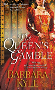 The Queen'S Gamble by Barbara Kyle, Genre: Fiction