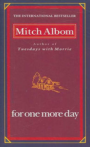 For One More Day International Edition by Mitch Albom, Genre: Fiction