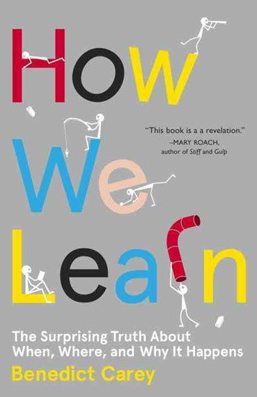 How We Learn by Benedict Carey, Genre: Nonfiction