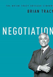 Negotiation (The Brian Tracy Success Library) by Brian Tracy, Genre: Nonfiction