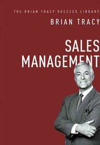 Sales Management: The Brian Tracy Success Library by Brian Tracy, Genre: Nonfiction