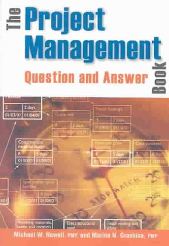 Project Management Question and Answer Book by Michael Newell, Genre: Nonfiction