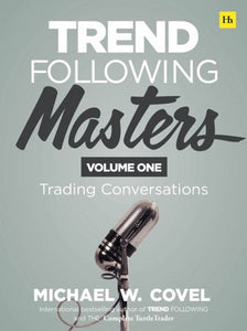 Trend Following Masters 1 by Covel, Michael, Genre: Nonfiction