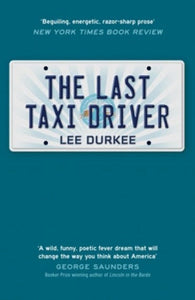 The Last Taxi Driver by Lee Durkee, Genre: Fiction