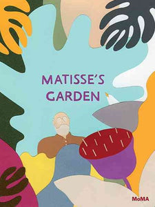 Matisse's Garden by Samantha Friedman, Genre: Nonfiction