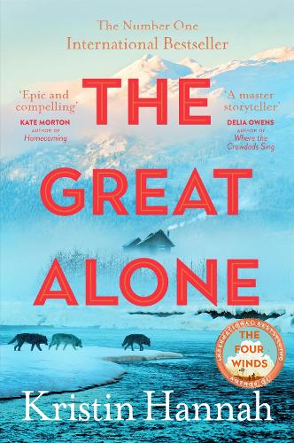 The Great Alone   by Kristin Hannah, Genre: Fiction