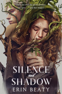 Silence And Shadow by Erin Beaty, Genre: Fiction