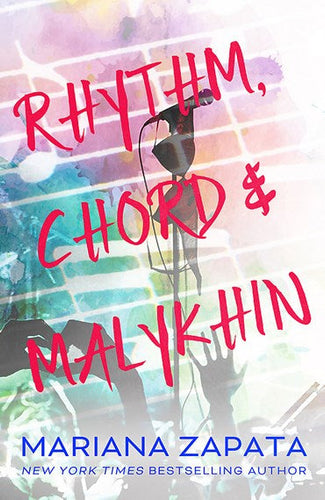 Rhythm, Chord & Malykhin : From The Author Of The Sensational Tiktok Hit, From Lukov With Love, And The Queen Of The Slow-Burn Romance! by Mariana Zapata, Genre: Fiction