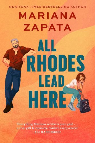 All Rhodes Lead Here by Mariana Zapata, Genre: Fiction