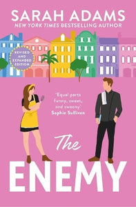 The Enemy: An EXTENDED edition rom-com from the author of the TikTok sensation THE CHEAT SHEET by Sarah Adams, Genre: Fiction