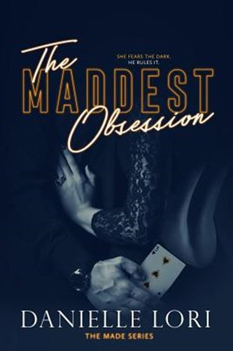 The Maddest Obsession by Danielle Lori, Genre: Fiction