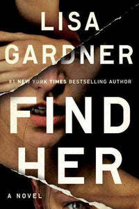 Find Her by Lisa Gardner, Genre: Fiction