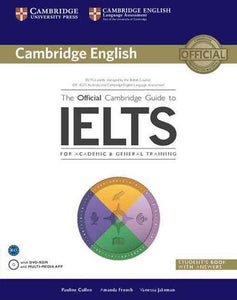 Official Cambridge Guide to IELTS +DVD by Cambridge University Press, Genre: Nonfiction