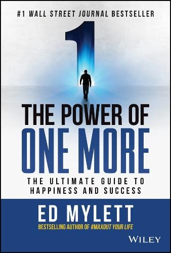 Power of One More by Ed Mylett, Genre: Nonfiction