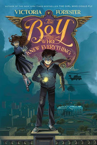 The Boy Who Knew Everything by Victoria Forester, Genre: Fiction