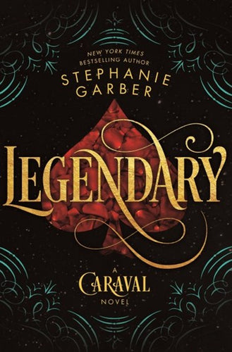 Legendary by Stephanie Garber, Genre: Fiction