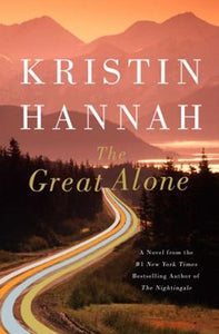 The Great Alone by Kristin Hannah, Genre: Fiction