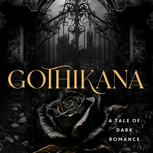 Gothikana by RuNyx , Genre: Fiction