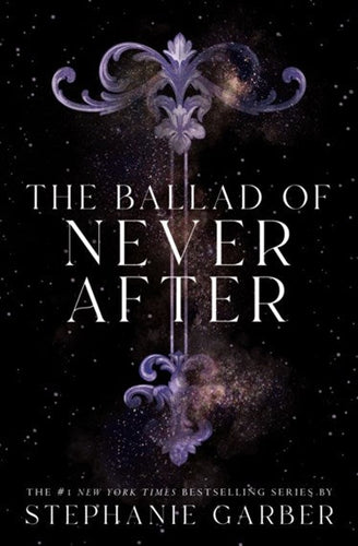 The Ballad of Never After : 2 by Stephanie Garber, Genre: Fiction