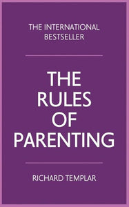 The Rules Of Parenting by Richard Templar, Genre: Nonfiction