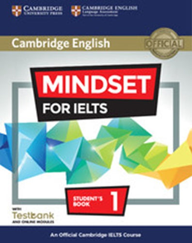 Mindset For Ielts Level 1 Student'S Book With Testbank And Online Modules : An Official Cambridge Ielts Course by Peter Crosthwaite, Genre: Nonfiction