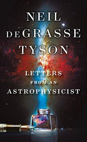 Letters From An Astrophysicist by Neil Degrasse Tyson, Genre: Nonfiction