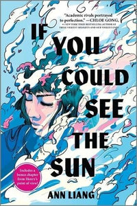 If You Could See the Sun   by Ann Liang, Genre: Fiction