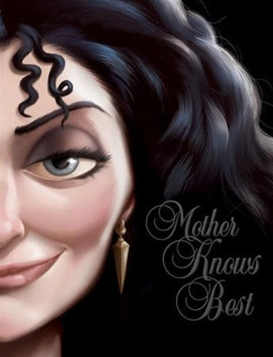 Mother Knows Best - Disney Villains, Book 5: A Tale of the Old Witch by Serena Valentino, Genre: Fiction