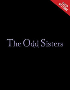 The Odd Sisters-Villains, Book 6 by Serena Valentino, Genre: Fiction