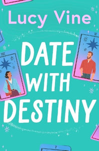 Date with Destiny by Lucy Vine, Genre: Fiction