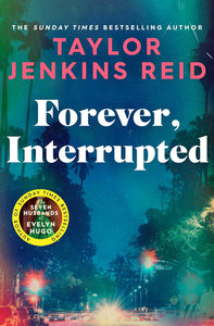 Forever, Interrupted by Taylor Jenkins Reid, Genre: Fiction