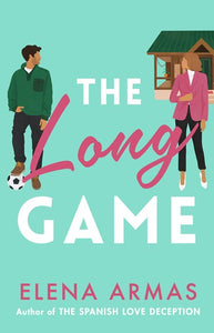 Long Game by Elena Armas, Genre: Fiction