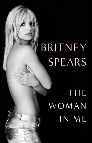 Woman in Me by Britney Spears, Genre: Nonfiction