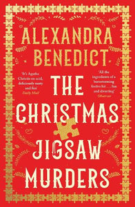 The Christmas Jigsaw Murders   by Alexandra Benedict, Genre: Fiction