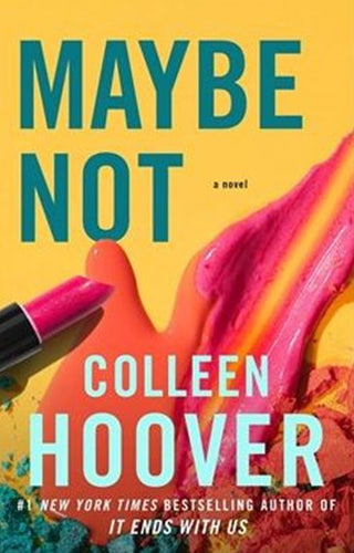 Maybe Not by Colleen Hoover, Genre: Fiction