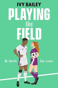 Playing the Field by Ivy Bailey, Genre: Fiction