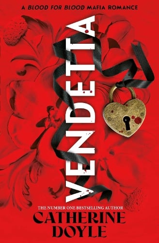 Vendetta Volume 1 - Blood for Blood   by Catherine Doyle, Genre: Fiction