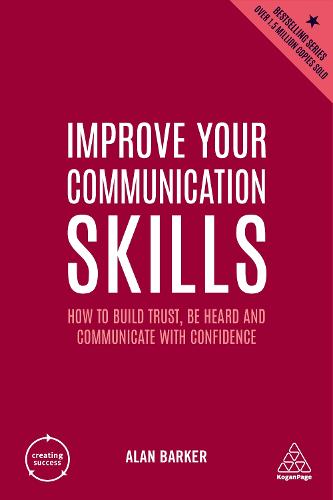 Improve Your Communication Skills by Alan Barker, Genre: Nonfiction