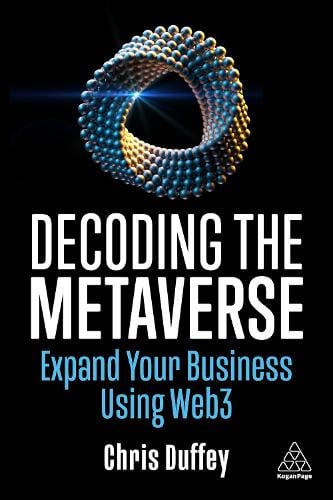 Decoding the Metaverse by Chris Duffey, Genre: Nonfiction