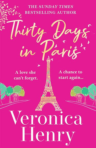 Thirty Days in Paris by Veronica Henry, Genre: Fiction