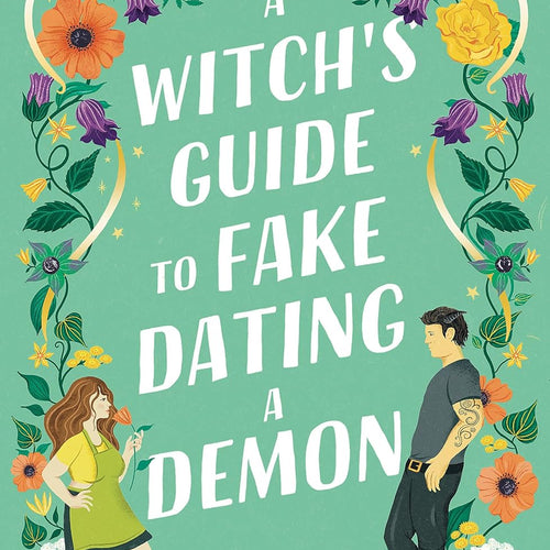 A Witch'S Guide To Fake Dating A Demon by Sarah Hawley, Genre: Fiction