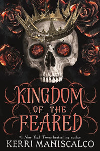 Kingdom Of The Feared by Kerri Maniscalco, Genre: Fiction