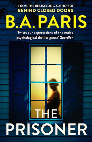 The Prisoner by B.A. Paris, Genre: Fiction