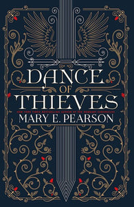 Dance of Thieves by Mary E. Pearson, Genre: Fiction