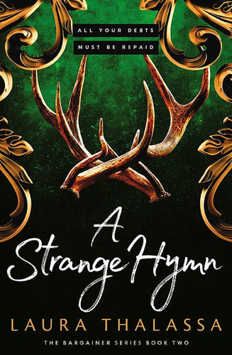 A Strange Hymn: Book two in the bestselling smash-hit dark Fantasy Romance! by Laura Thalassa, Genre: Fiction