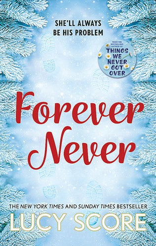 Forever Never by Lucy Score, Genre: Fiction