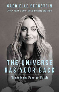 The Universe Has Your Back by Gabrielle Bernstein, Genre: Nonfiction