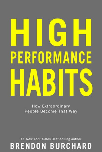 High Performance Habits by Brendon Burchard, Genre: Nonfiction