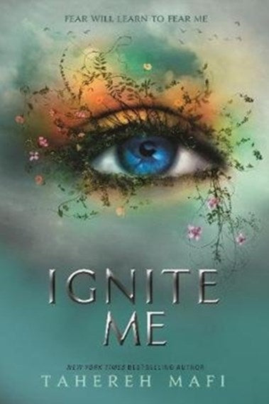 Ignite Me by Tahereh Mafi, Genre: Fiction