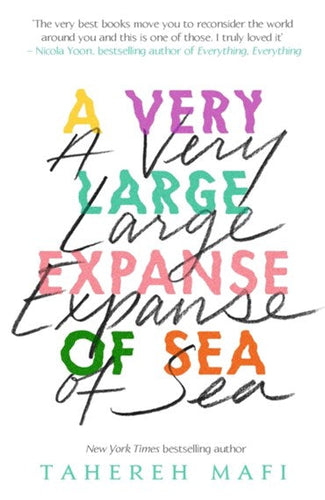 A Very Large Expanse Of Sea by Tahereh Mafi, Genre: Fiction